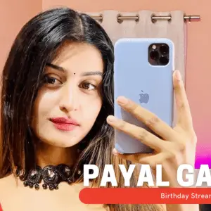Payal Dhare birthday live stream, Video: Payal Gaming Birthday on Youtube