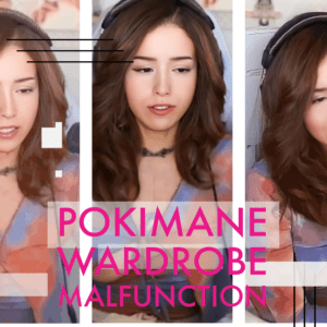 Pokimane nip Slip footage