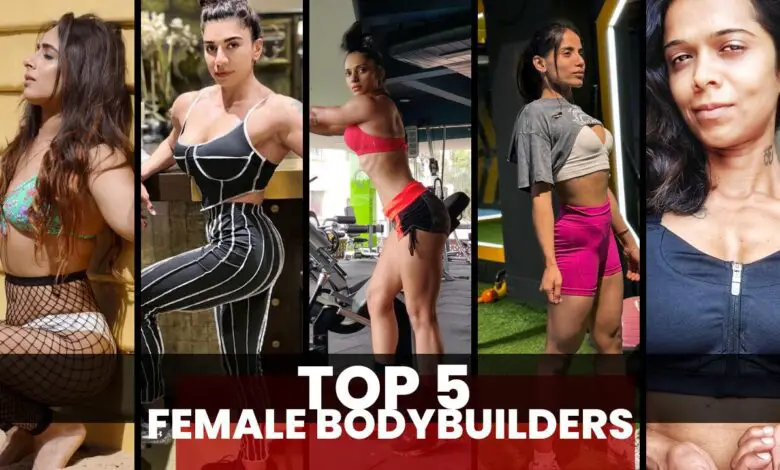 India's Top 5 Female Bodybuilers